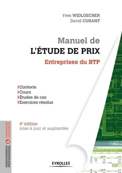 Manuel de l'étude de prix - entreprises du BTP (4e édition)