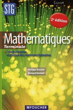 Sigma - mathématiques - terminale stg communication et gestion des ressources humaines - ouvrage (2e édition)