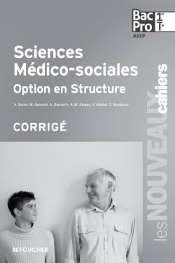 Sciences médico-sociales - 1re terminale bac pro corrigé
