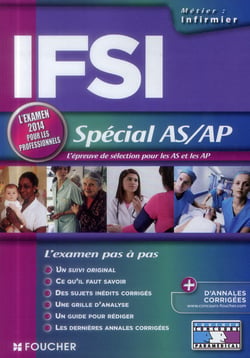 Ifsi - spécial as/ap - examen pour les professionnels (édition 2014)