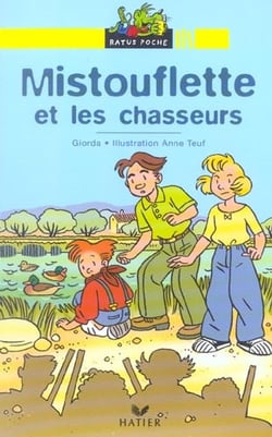 Mistouflette et les chasseurs