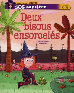 Sos sorcière - deux bisous ensorcelés