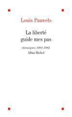 La liberte guide mes pas