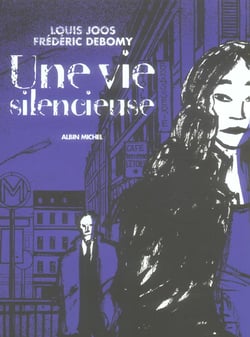 Une vie silencieuse