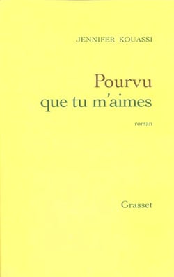 Pourvu que tu m'aimes