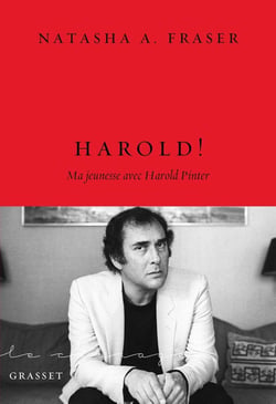 Harold ! ma jeunesse avec Harold Pinter