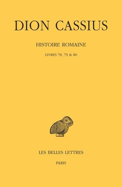 Histoire romaine, livres 78, 79 & 80