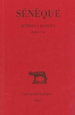 Lettres à Lucilius Tome 2 - L5-7