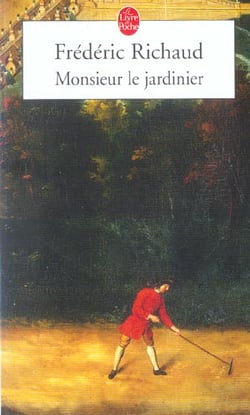 Monsieur le jardinier