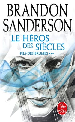 Fils-des-Brumes Tome 3 : le héros des siècles