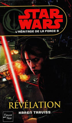 Star Wars - l'héritage de la force Tome 8 : révélation