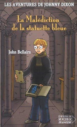 Les aventures de johnny dixon t.1 - la malediction de la statuette bleue