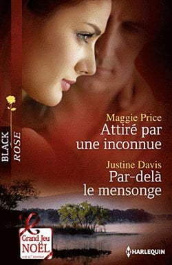 Attiré par une inconnue - par-delà le mensonge