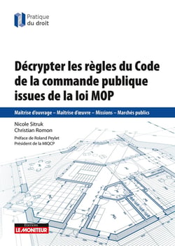 Décrypter les règles de la commande publique issues de la loi MOP