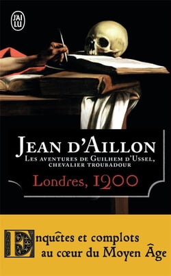 Les aventures de Guilhem d'Ussel, chevalier troubadour Tome 3 : Londres, 1200