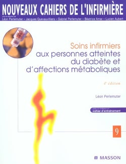 Soins infirmiers aux personnes atteintes du diabete et d'affections metaboliques - 4e edition