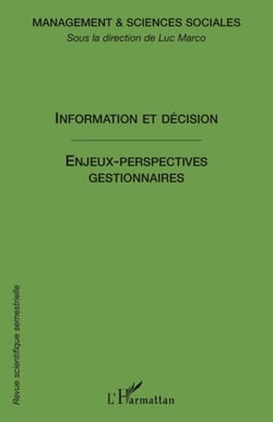 Information et décision - enjeux-perspectives gestionnaires