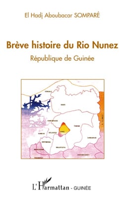 Brève histoire du Rio Nunez - république de Guinée