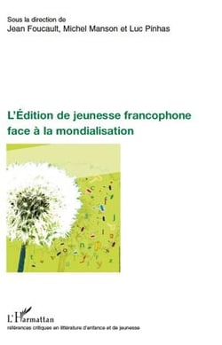 L'édition de jeunesse francophone face à la mondialisation