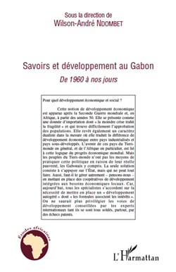 Savoirs et développement au gabon de 1960 à nos jours