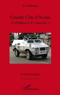 Cruelle côte d'ivoire - l'éléphant et le "machin"