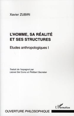 L'homme, sa réalité et ses structures - études anthropologiques Tome 1