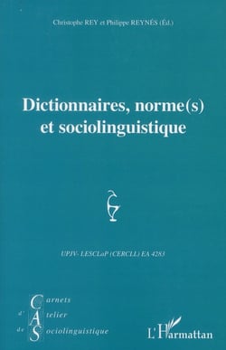 Dictionnaires, normes et sociolinguistique