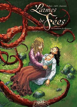 Les larmes de fées Tome 2 - la complainte des Morriganes