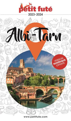 Guide Albi - Tarn 2023/2024 Petit Futé