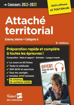 Concours attaché territorial : catégorie A - préparation rapide et complète à toutes les épreuves !