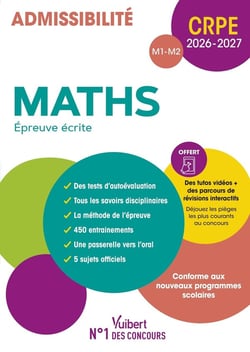 Manuel CRPE : CRPE 2026-2027 - Maths - Epreuve écrite (M1 et M2) : Manuel + Parcours de révisions interactifs et tutos vidéos !
