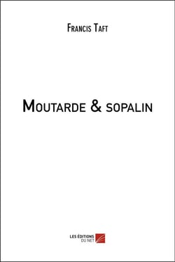 Moutarde & sopalin