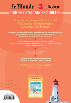 Cahier de vacances adultes Le Monde et Le Robert : Jouez avec les trésors culturels de France : 120 jeux et quiz