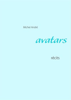 Avatars - récits