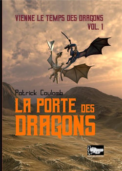 Ailleurs(s) t.1 - vienne les temps des dragons t.1 - la porte des dragons