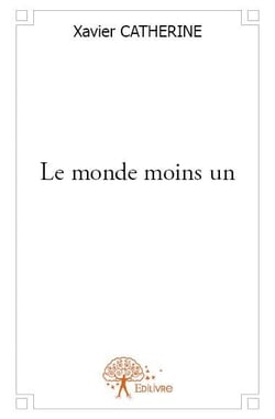 Le monde moins un