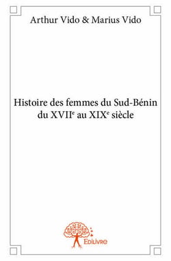 Histoire des femmes du Sud-Bénin du XVIIe au XIXe siècle