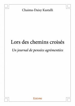 Lors des chemins croisés