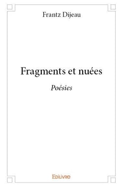 Fragments et nuées
