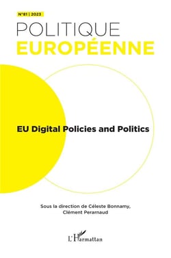 Revue politique européenne n.81 : EU Digital Policies and Politics (édition 2023)