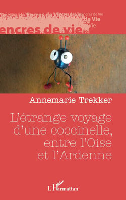 L'étrange voyage d'une coccinelle, entre l'Oise et l'Ardenne