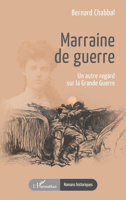 Marraine de guerre : Un autre regard sur la Grande Guerre
