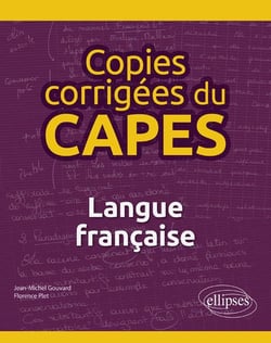 Copies corrigées du CAPES : langue française (édition 2018)