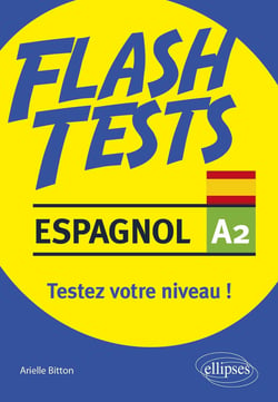 Espagnol flash test A2 - testez votre niveau d'espagnol !