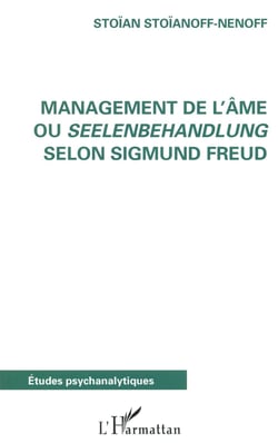 Management de l'âme ou Seelenbehandlung selon sigmund Freud