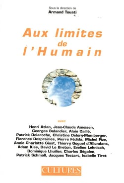 Aux limites de l'humain