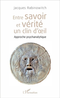 Entre savoir et vérité un clin d'oeil - approche psychanalytique