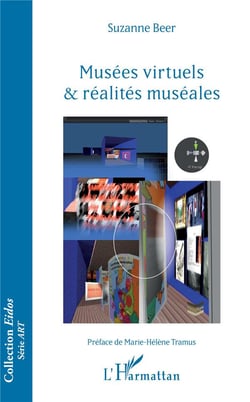 Musées virtuels et réalites muséales