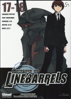 Kurogane no Linebarrels : t.17 et t.18