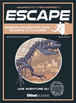 Escape ! Mission paléontologie : enquête à la galerie